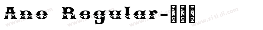 Ano Regular字体转换